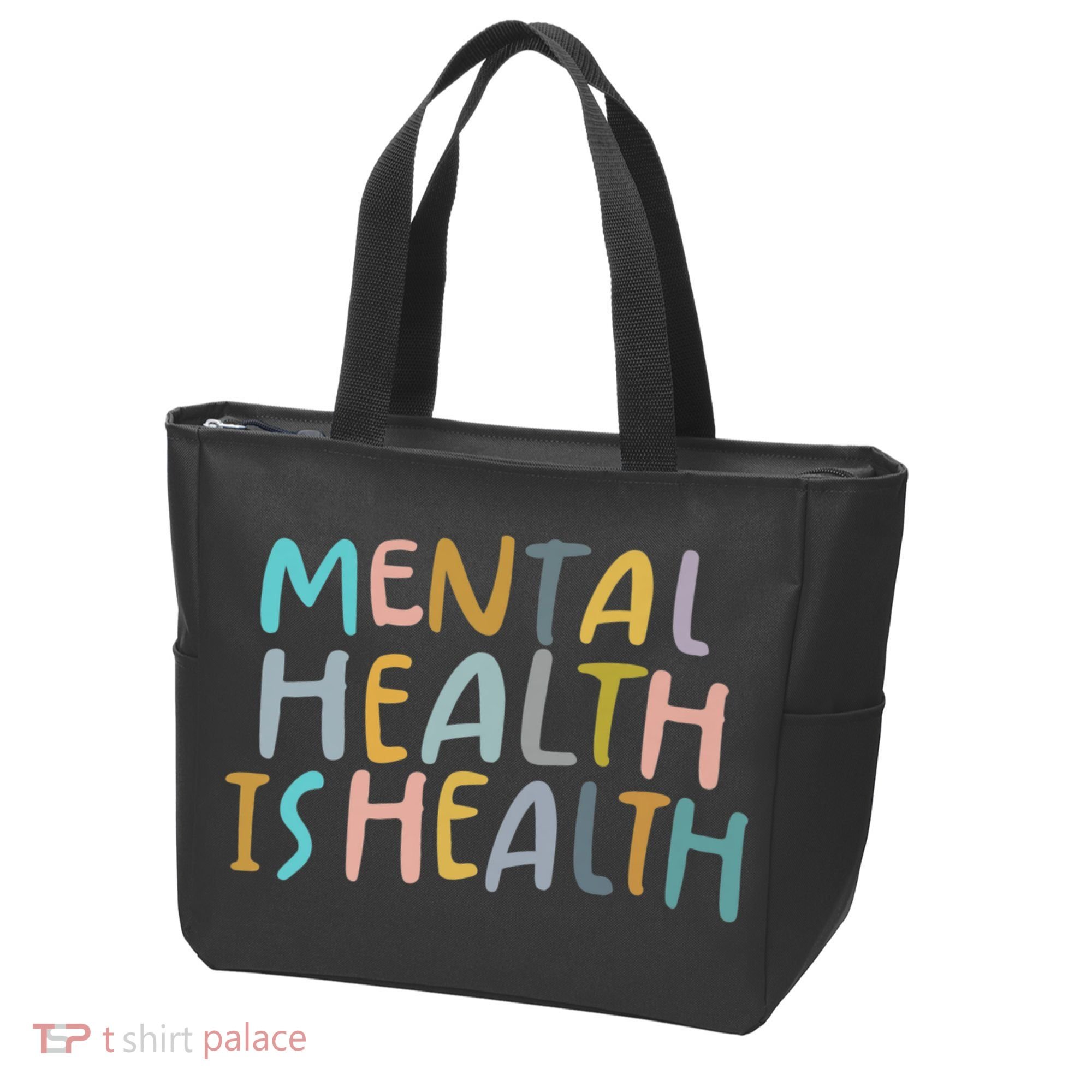 Mental Health Is Health Tote Bag