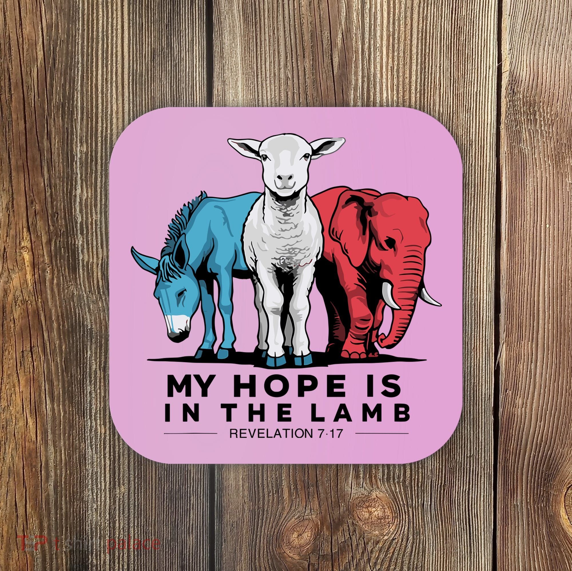 My Hope Is In The Lamb Coaster