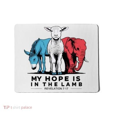 My Hope Is In The Lamb Mousepad