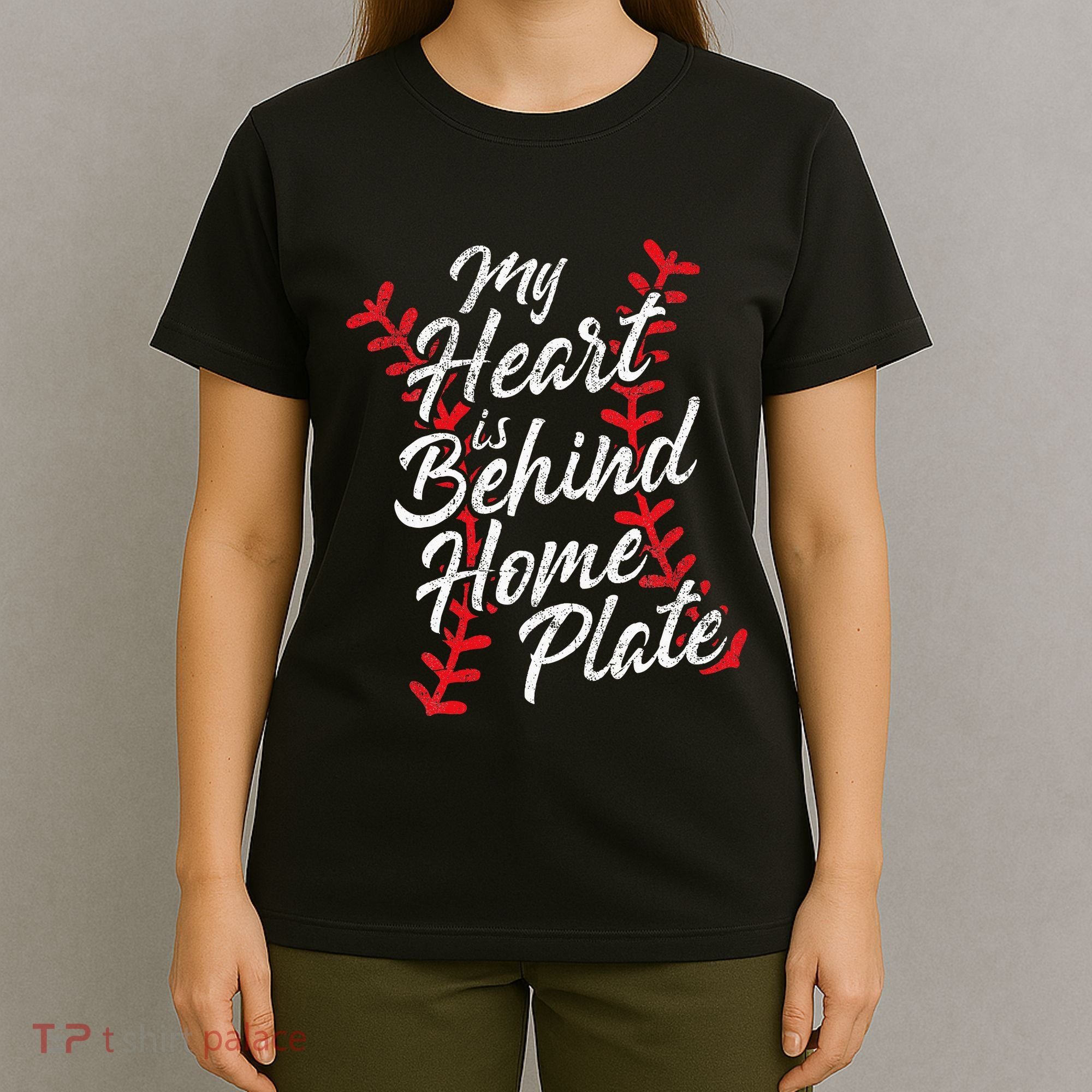 My Heart Is Behind Home Plate Baseball Laces Catcher Cute T-Shirt