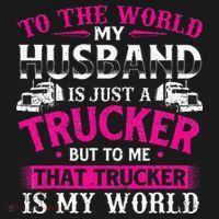 My Husband Is My World Trucker Wife Semi Truck Driver Women's Hoodie thumb 2