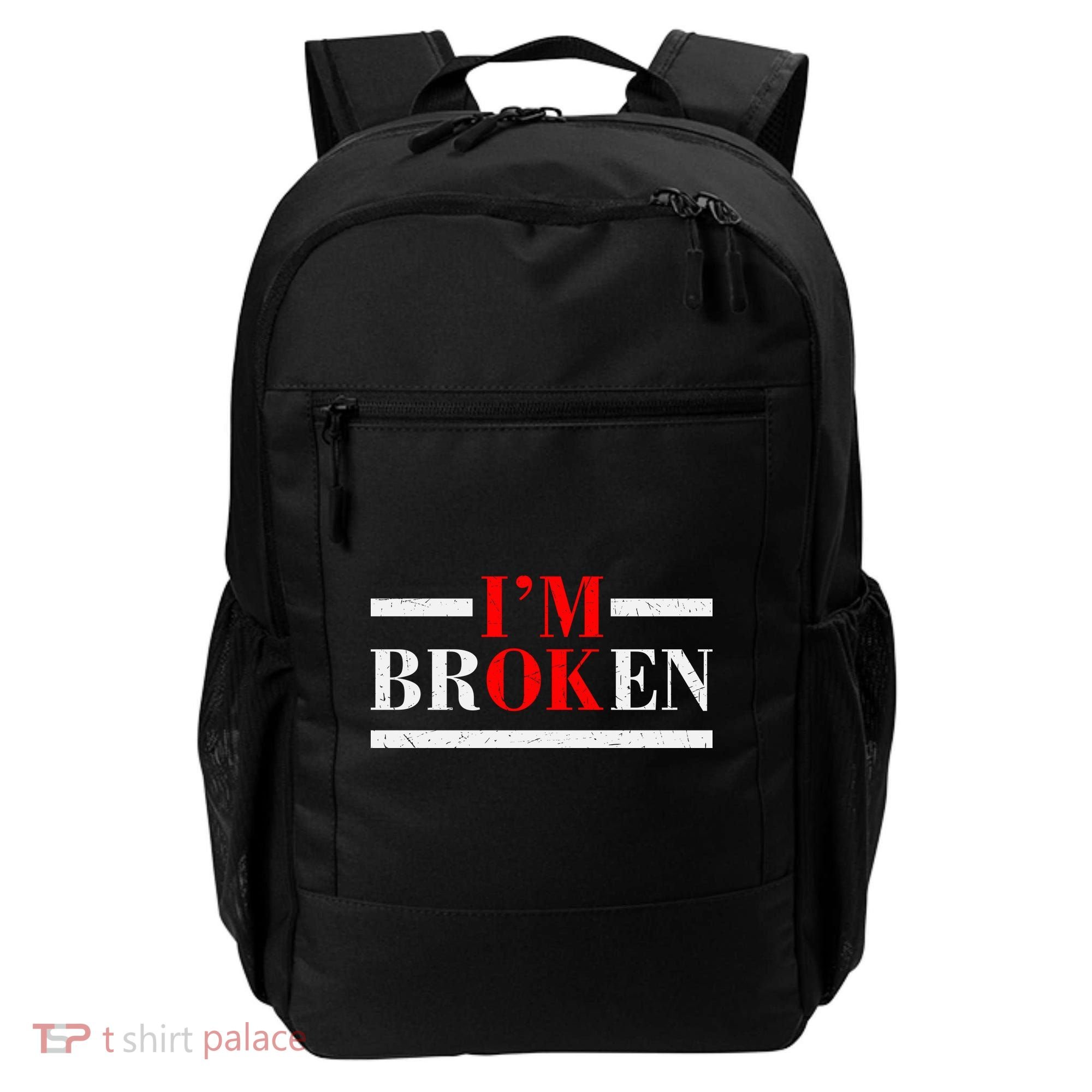 Mental Health I'm Ok I'm Broken Invisible Backpack