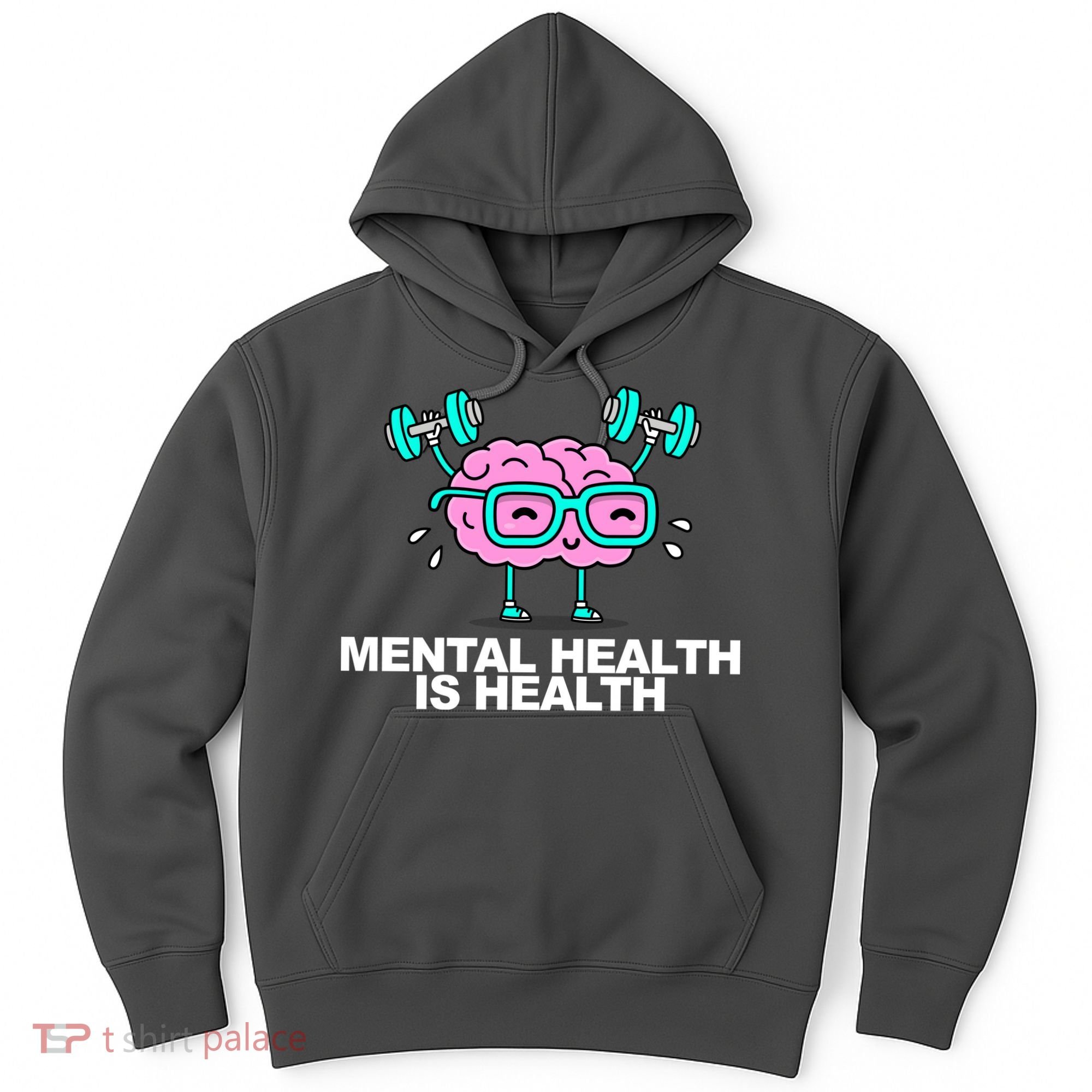 Mental Health Is Health Brain Workout Hoodie