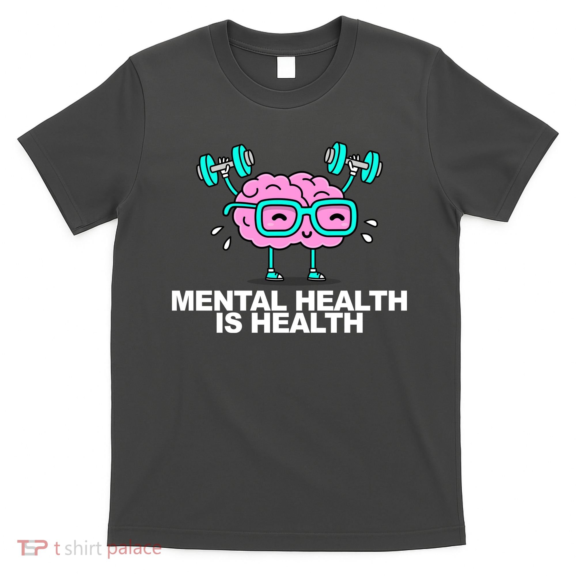 Mental Health Is Health Brain Workout T-Shirt