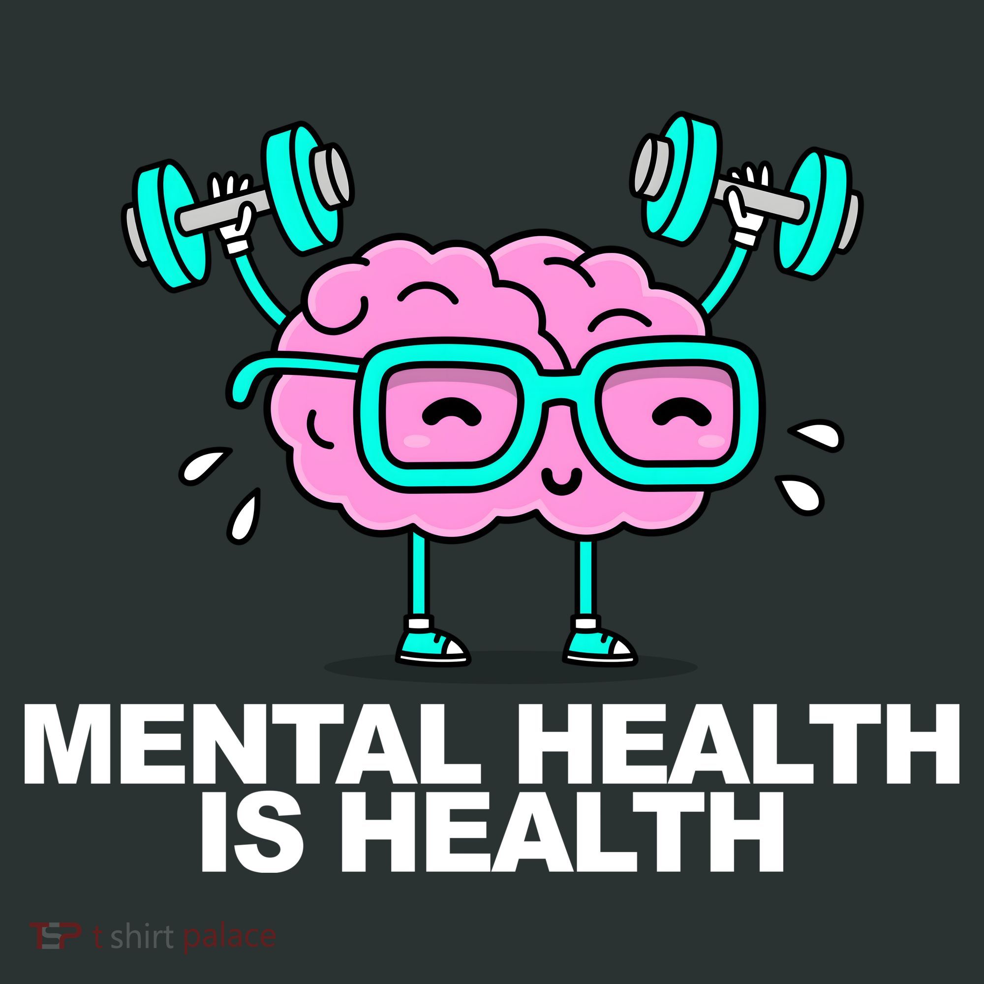 Mental Health Is Health Brain Workout Women's T-Shirt