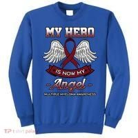 My Hero Is Now My Angel Multiple Myeloma Mm Patient Gift Sweatshirt thumb 0