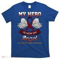 My Hero Is Now My Angel Multiple Myeloma Mm Patient Gift T-Shirt thumb 0