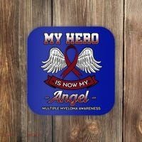 My Hero Is Now My Angel Multiple Myeloma Mm Patient Gift Coaster thumb 0