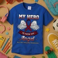 My Hero Is Now My Angel Multiple Myeloma Mm Patient Gift Kids T-Shirt thumb 3