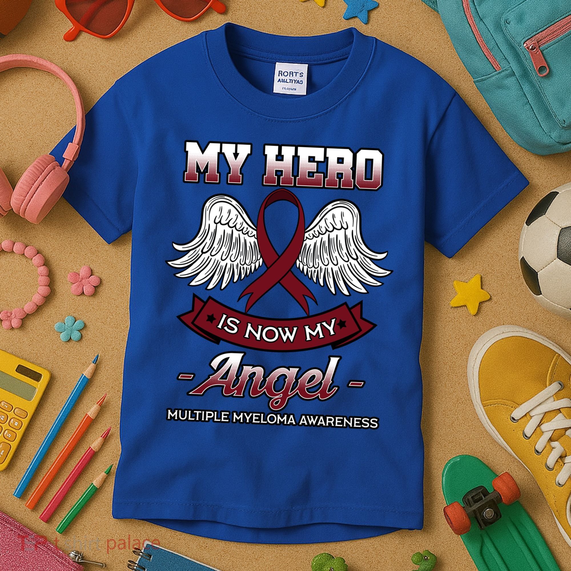 My Hero Is Now My Angel Multiple Myeloma Mm Patient Gift Kids T-Shirt
