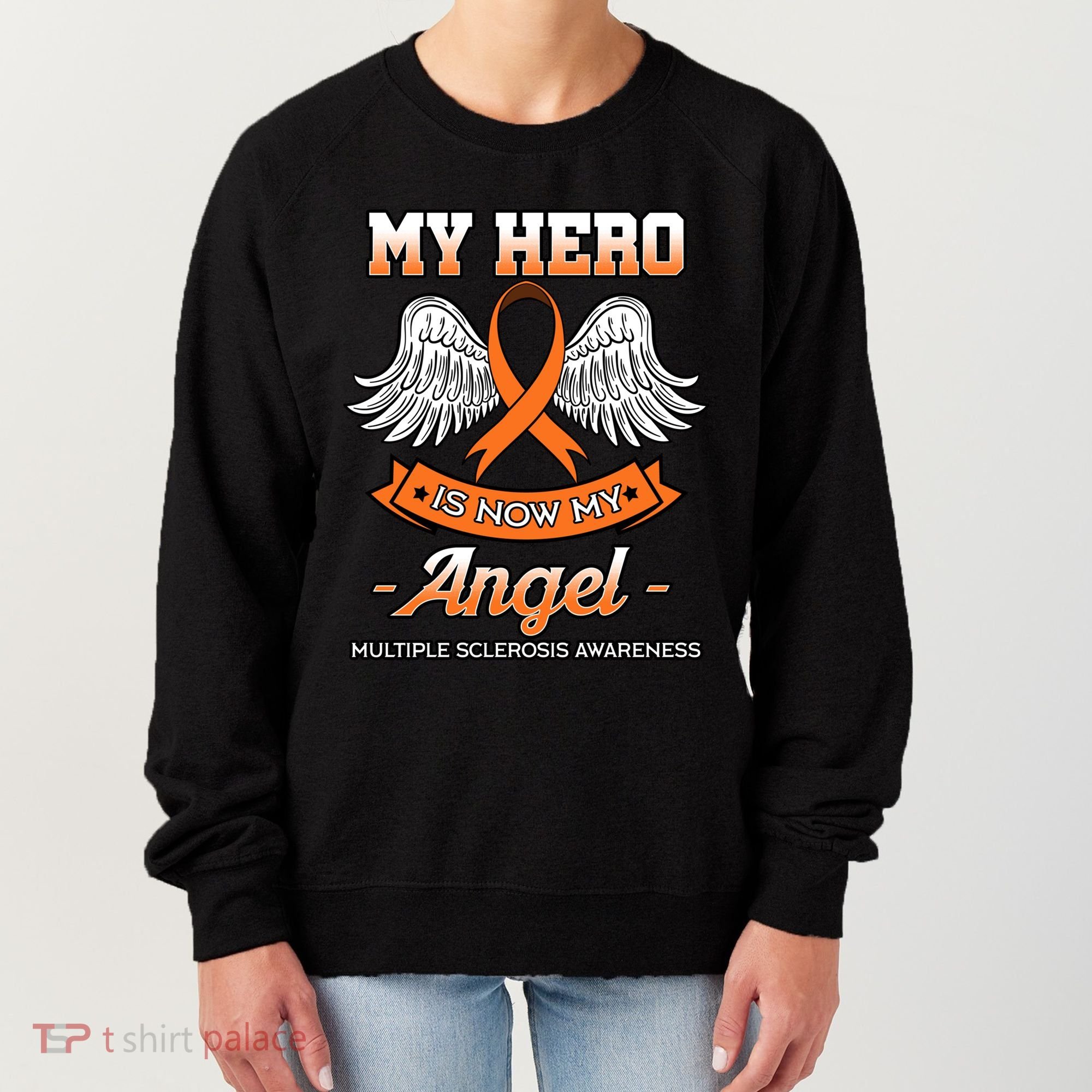 My Hero Is Now My Angel Multiple Sclerosis Clouds Glial Scar Gift Women's Sweatshirt