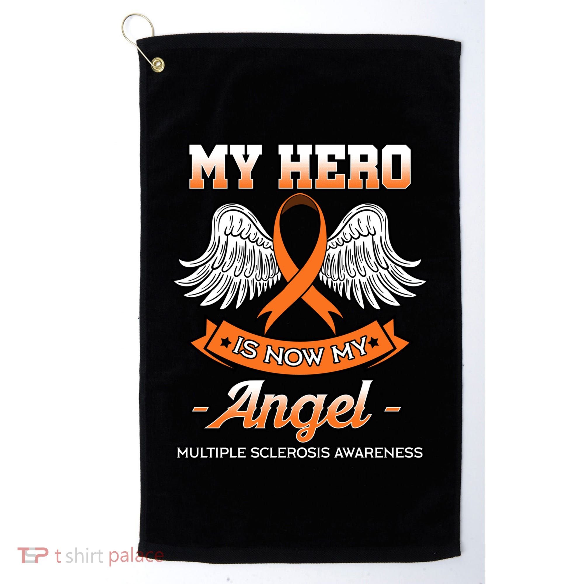 My Hero Is Now My Angel Multiple Sclerosis Clouds Glial Scar Gift Golf Towel