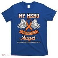 My Hero Is Now My Angel Multiple Sclerosis Clouds Glial Scar Gift T-Shirt thumb 0