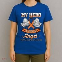 My Hero Is Now My Angel Multiple Sclerosis Clouds Glial Scar Gift T-Shirt thumb 4