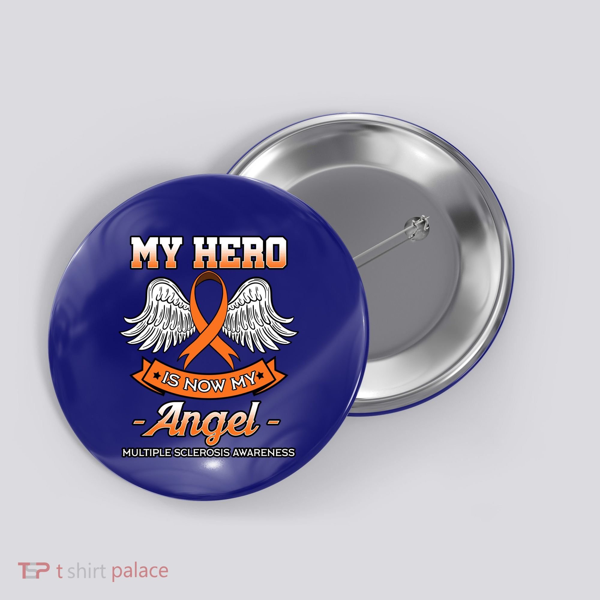 My Hero Is Now My Angel Multiple Sclerosis Clouds Glial Scar Gift Button