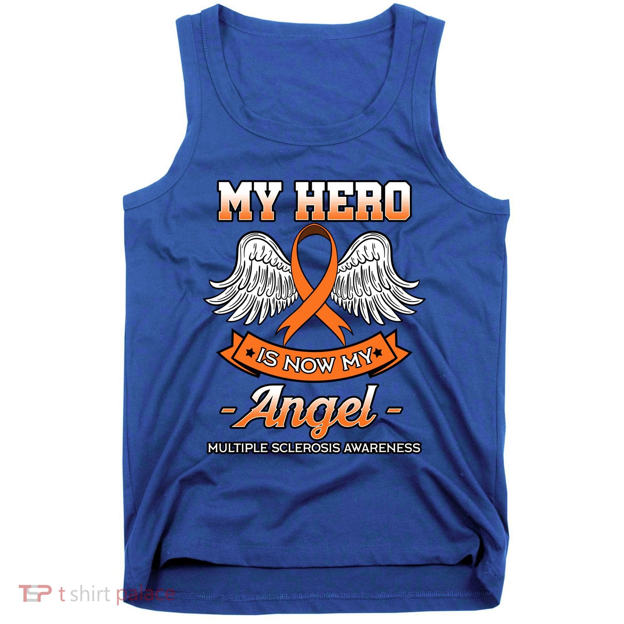 My Hero Is Now My Angel Multiple Sclerosis Clouds Glial Scar Gift Tank Top