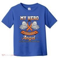 My Hero Is Now My Angel Multiple Sclerosis Clouds Glial Scar Gift Toddler T-Shirt thumb 0