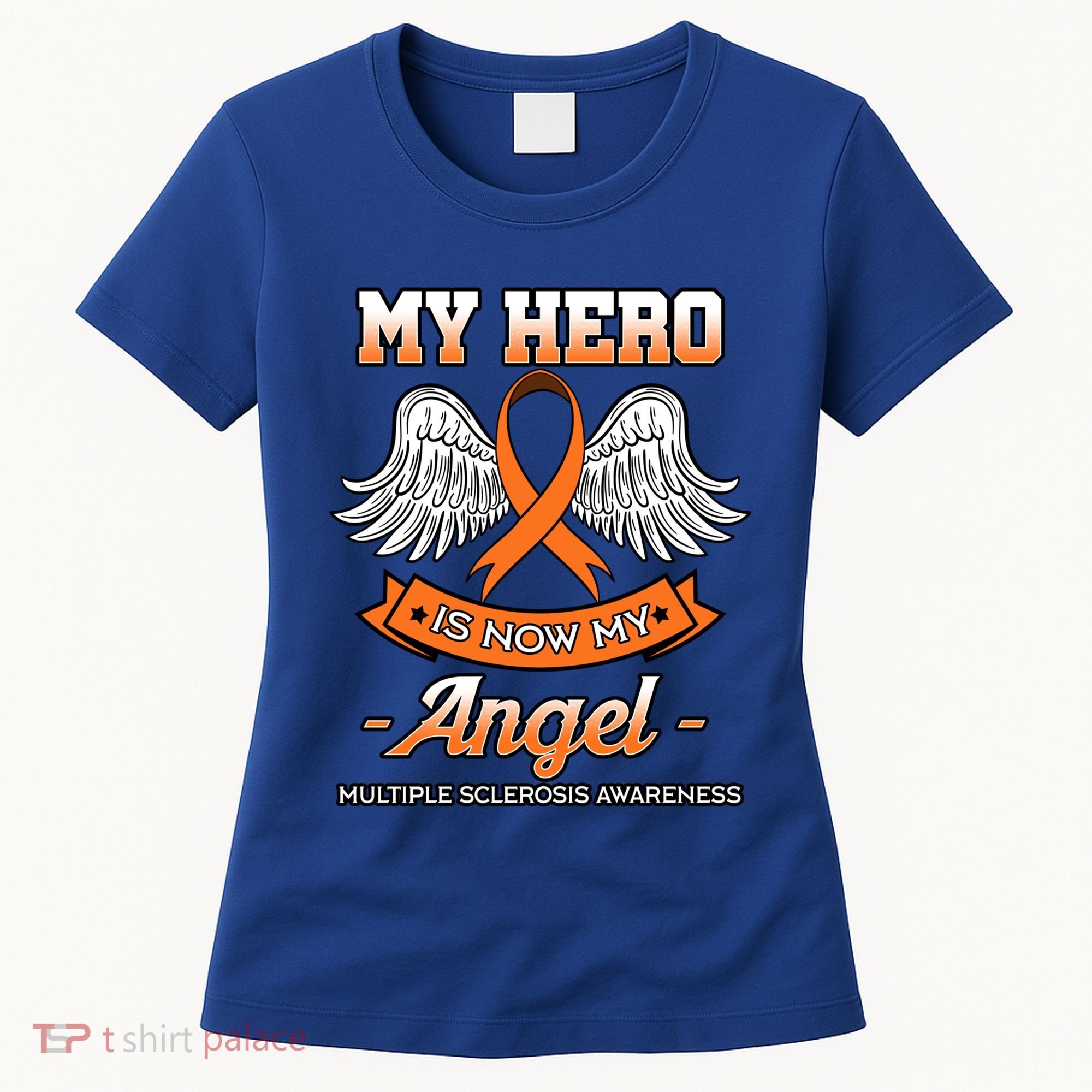 My Hero Is Now My Angel Multiple Sclerosis Clouds Glial Scar Gift Women's T-Shirt