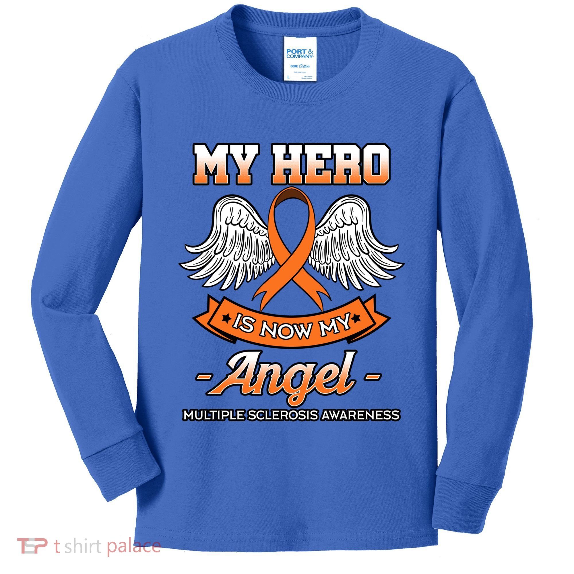 My Hero Is Now My Angel Multiple Sclerosis Clouds Glial Scar Gift Kids Long Sleeve Shirt
