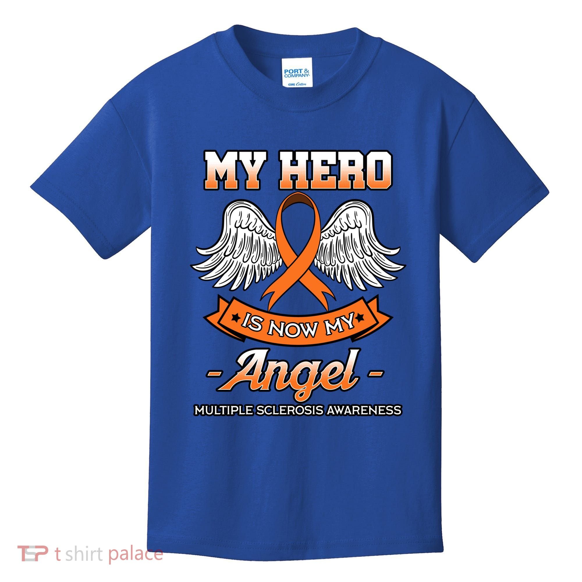 My Hero Is Now My Angel Multiple Sclerosis Clouds Glial Scar Gift Kids T-Shirt