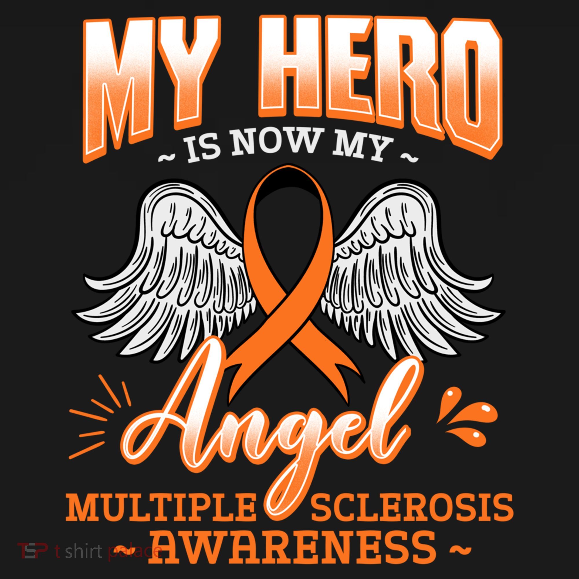My Hero Is Now My Angel Multiple Sclerosis Glial Scar Orange Meaningful Gift Women's Hoodie