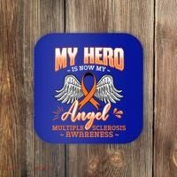 My Hero Is Now My Angel Multiple Sclerosis Glial Scar Orange Meaningful Gift Coaster thumb 0
