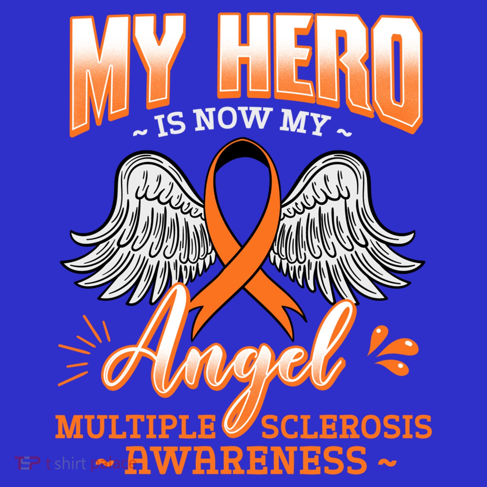 My Hero Is Now My Angel Multiple Sclerosis Glial Scar Orange Meaningful Gift Women's Tank Top