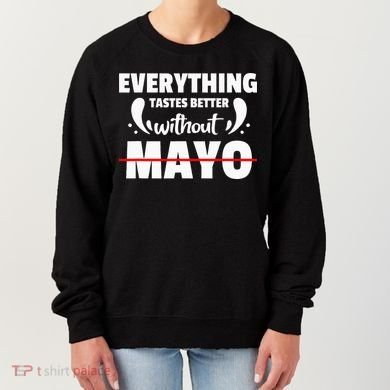 Mayo Hater I Hate Mayonnaise Women's Sweatshirt