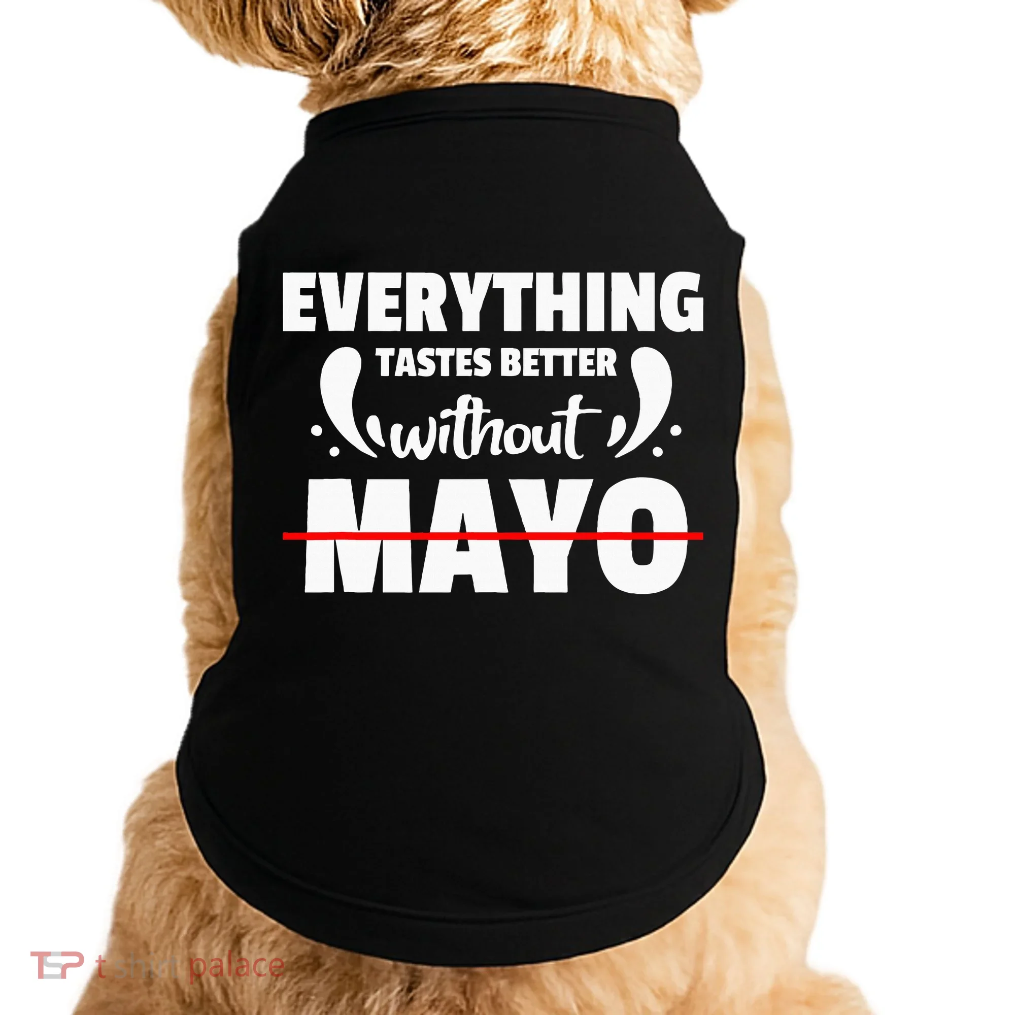 Mayo Hater I Hate Mayonnaise Doggie Tank