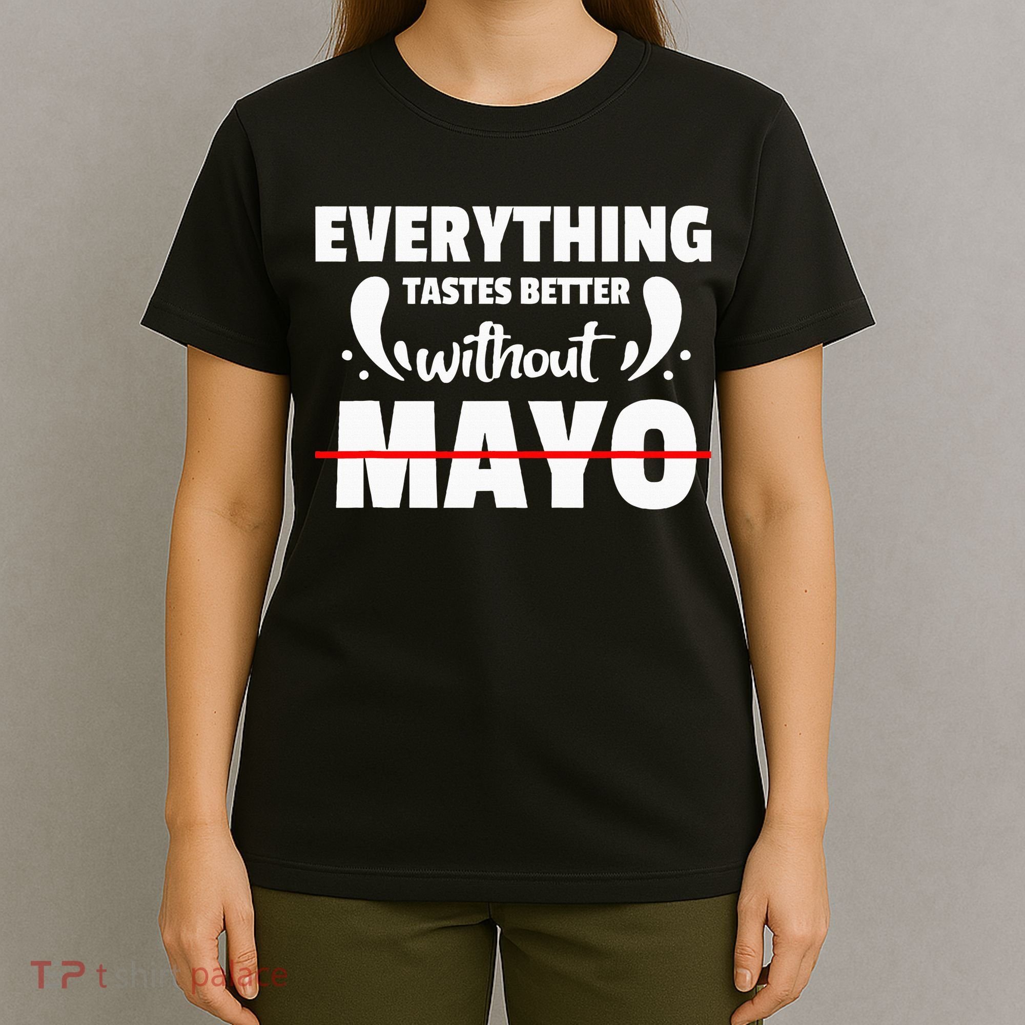 Mayo Hater I Hate Mayonnaise T-Shirt