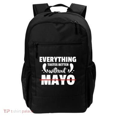 Mayo Hater I Hate Mayonnaise Backpack