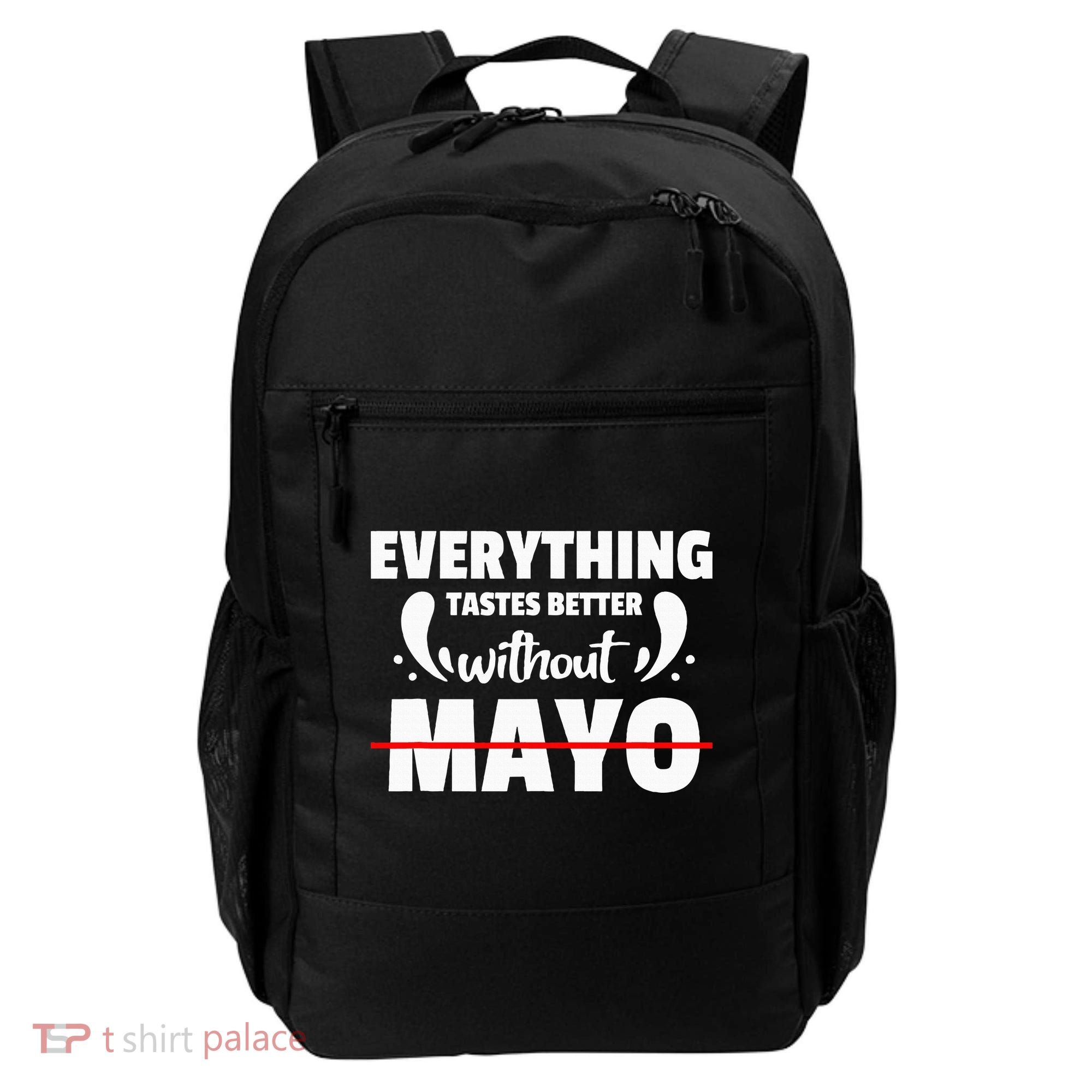 Mayo Hater I Hate Mayonnaise Backpack