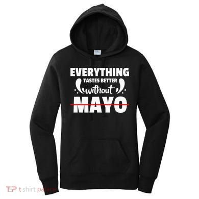 Mayo Hater I Hate Mayonnaise Women's Hoodie
