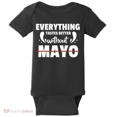 Mayo Hater I Hate Mayonnaise Baby Bodysuit