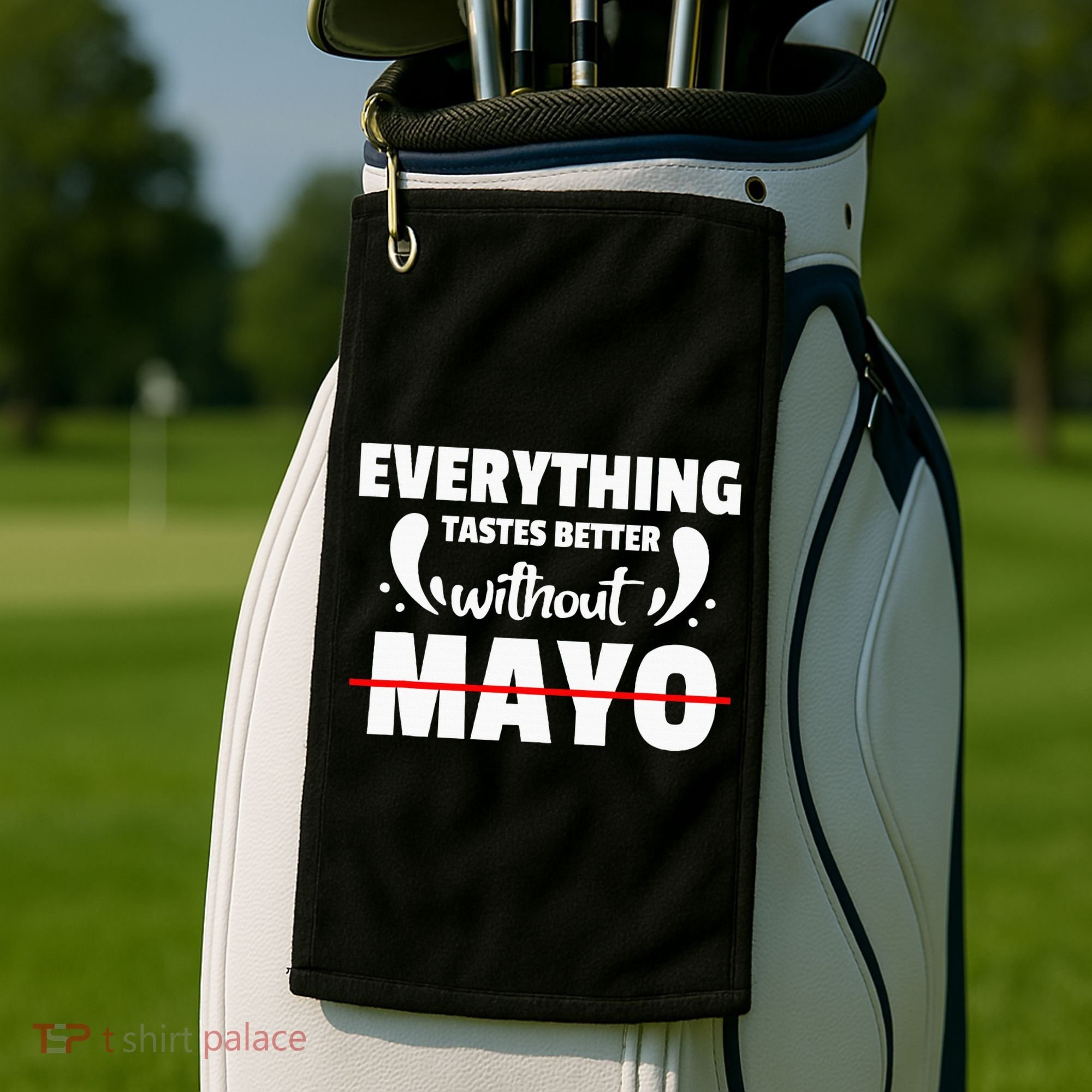 Mayo Hater I Hate Mayonnaise Golf Towel