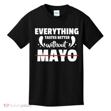 Mayo Hater I Hate Mayonnaise Kids T-Shirt