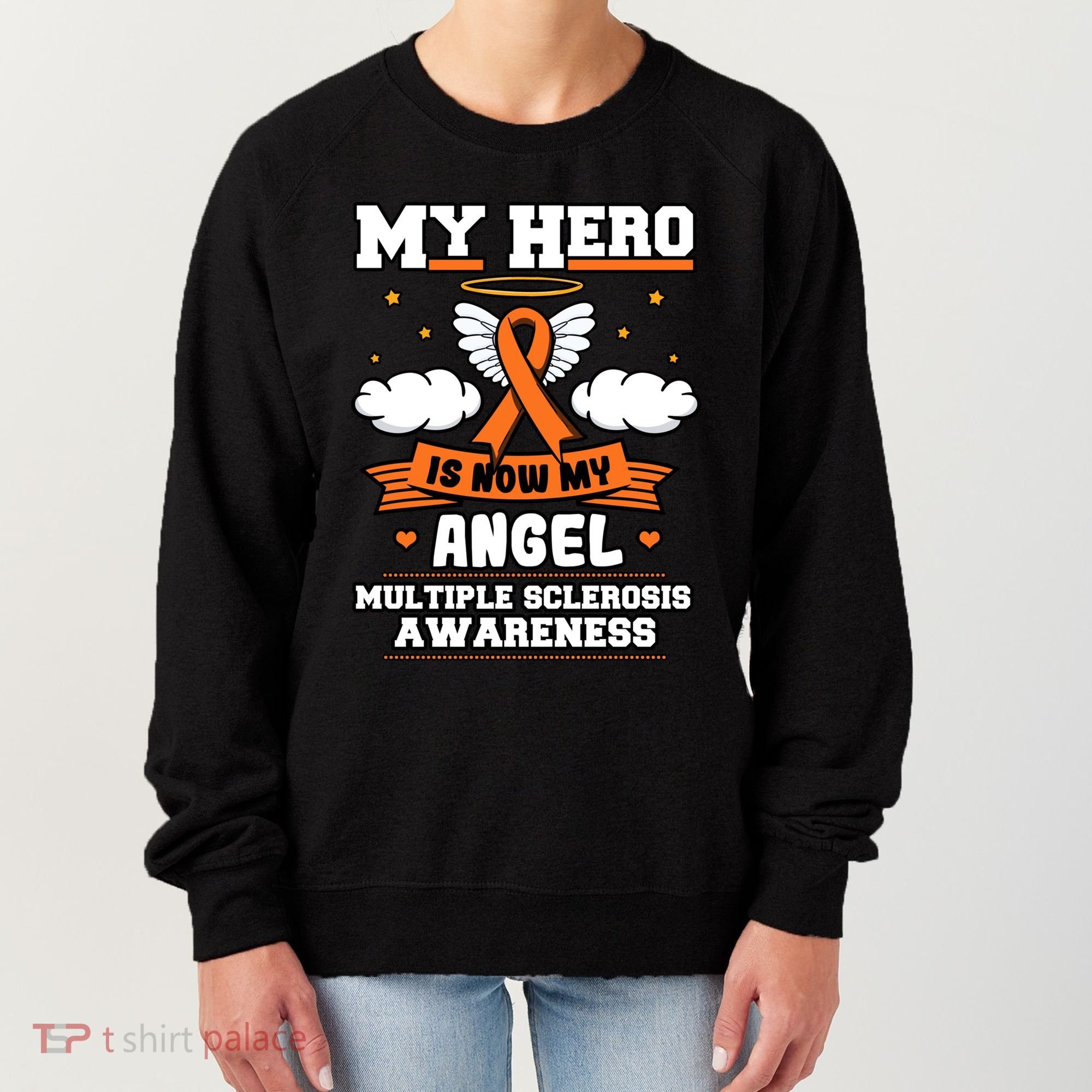 My Hero Is Now My Angel Multiple Sclerosis Orange Ribbon Gift Women's Sweatshirt