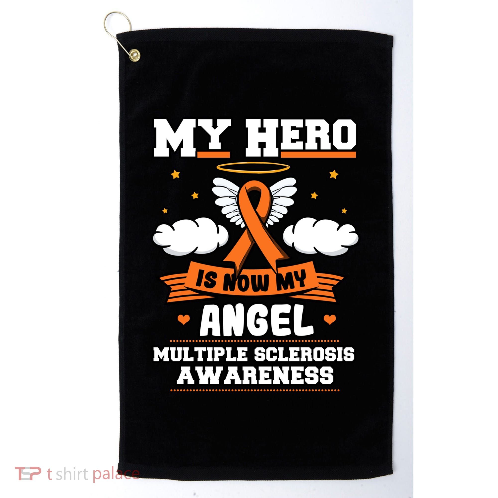My Hero Is Now My Angel Multiple Sclerosis Orange Ribbon Gift Golf Towel