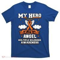 My Hero Is Now My Angel Multiple Sclerosis Orange Ribbon Gift T-Shirt thumb 0
