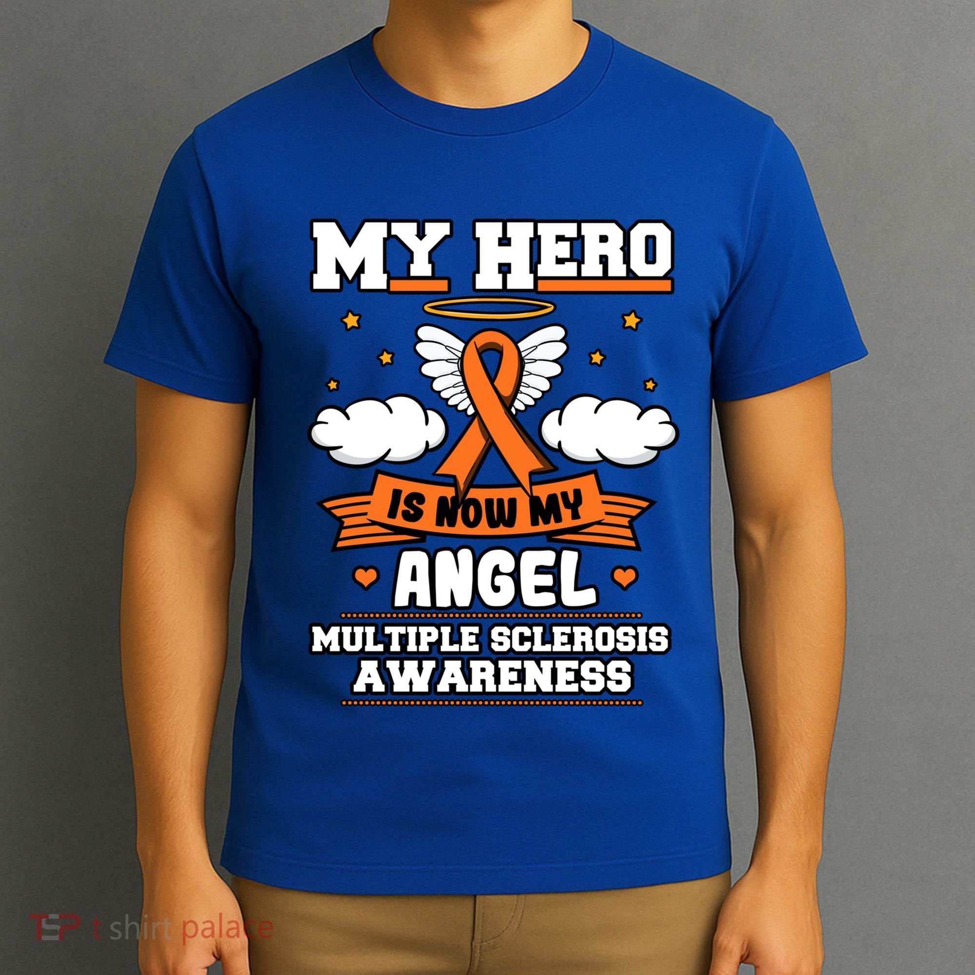 My Hero Is Now My Angel Multiple Sclerosis Orange Ribbon Gift T-Shirt