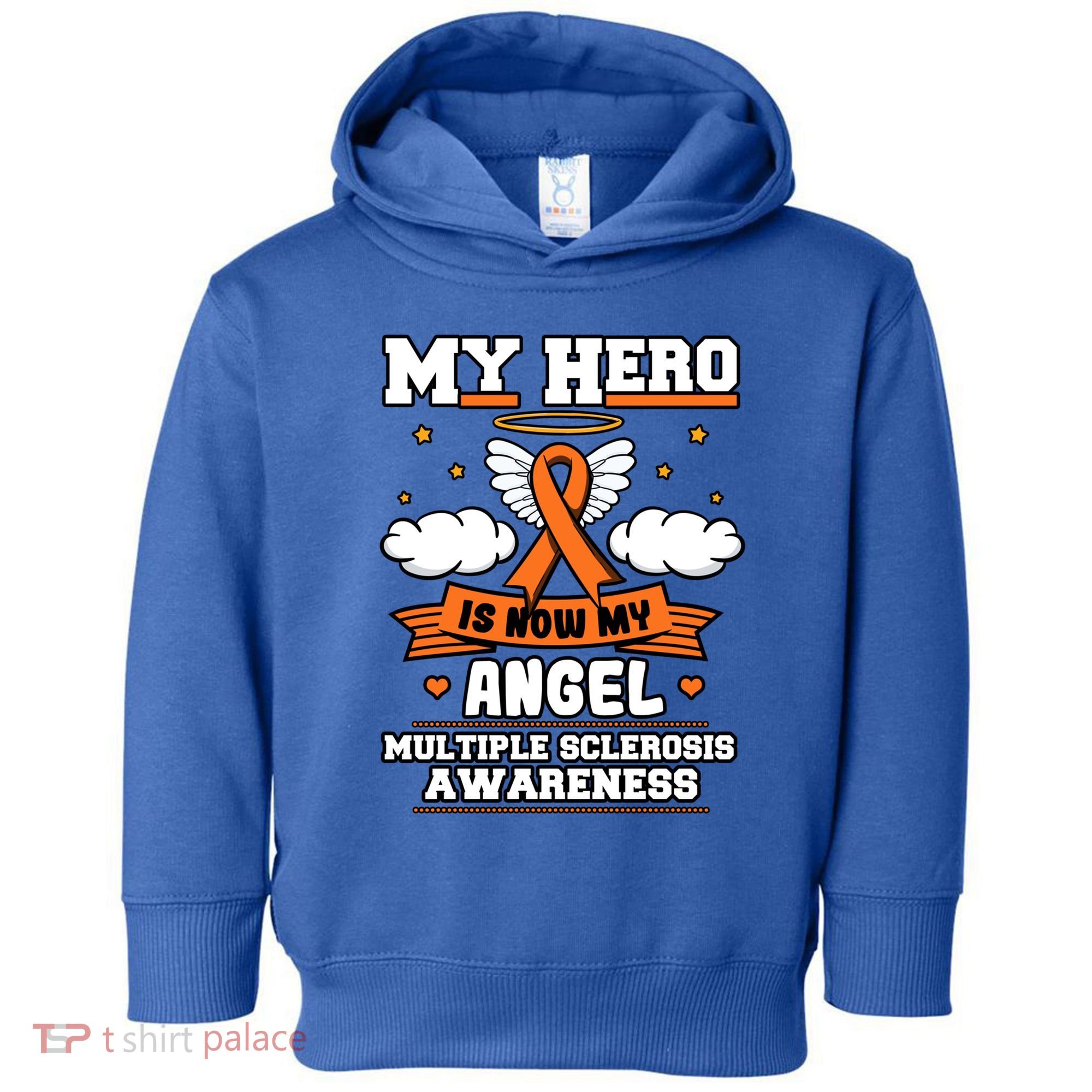 My Hero Is Now My Angel Multiple Sclerosis Orange Ribbon Gift Toddler Hoodie