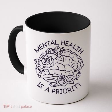 Mental Health Is A Priority Coffee Mug