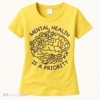 Mental Health Is A Priority Women's T-Shirt thumb 0