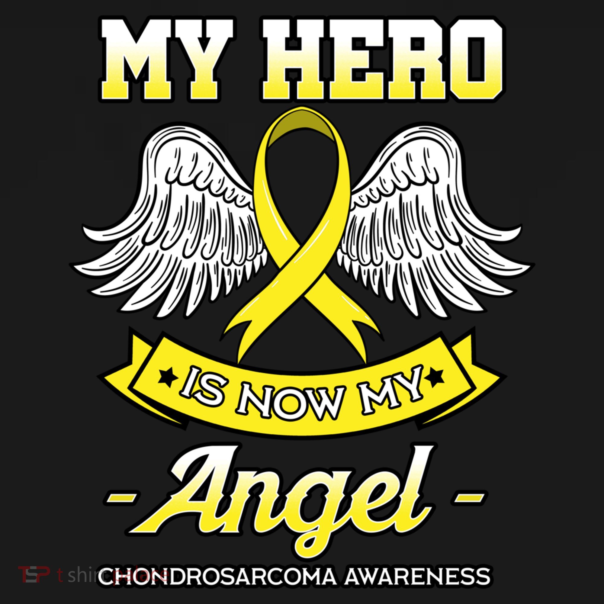 My Hero Is Now My Angel Chondrosarcoma Bone Cancer Sarcoma Gift Women's Hoodie