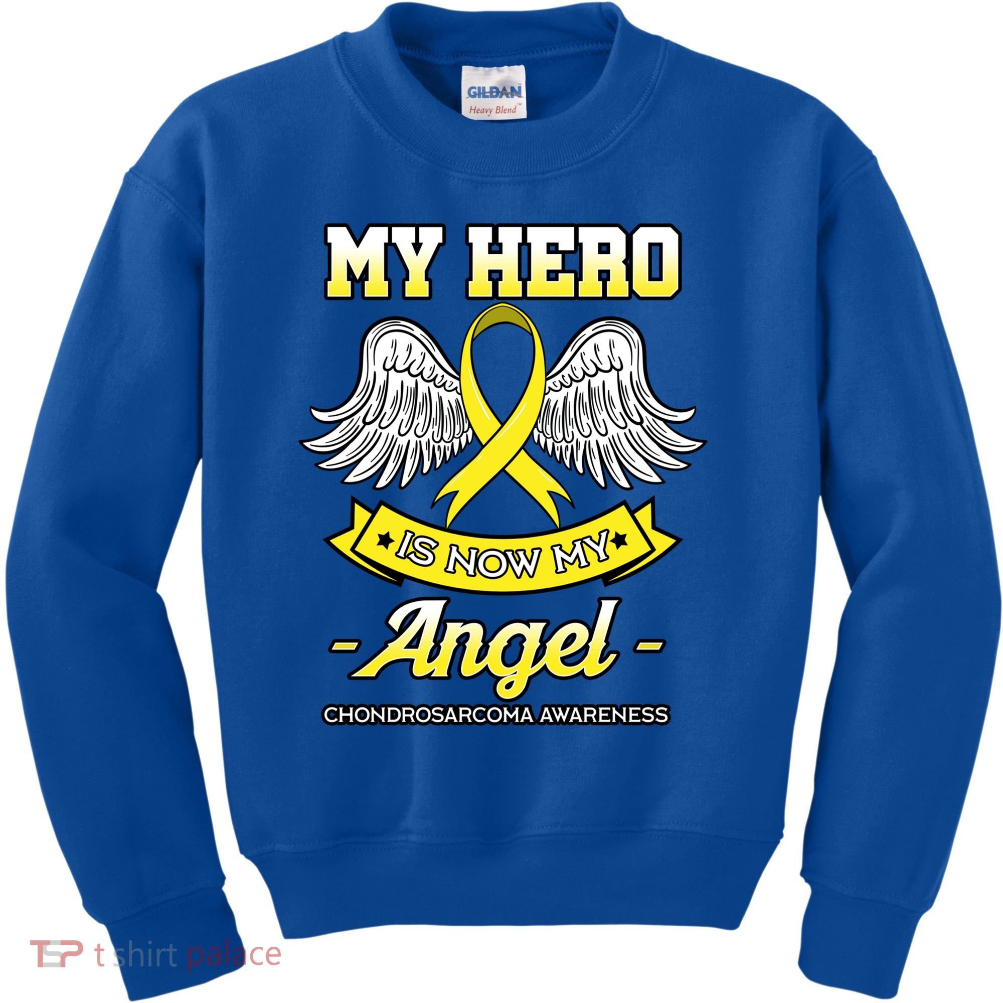 My Hero Is Now My Angel Chondrosarcoma Bone Cancer Sarcoma Gift Kids Sweatshirt