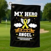 My Hero Is Now My Angel Chondrosarcoma Bone Cancer Sarcoma Great Gift Golf Towel thumb 1