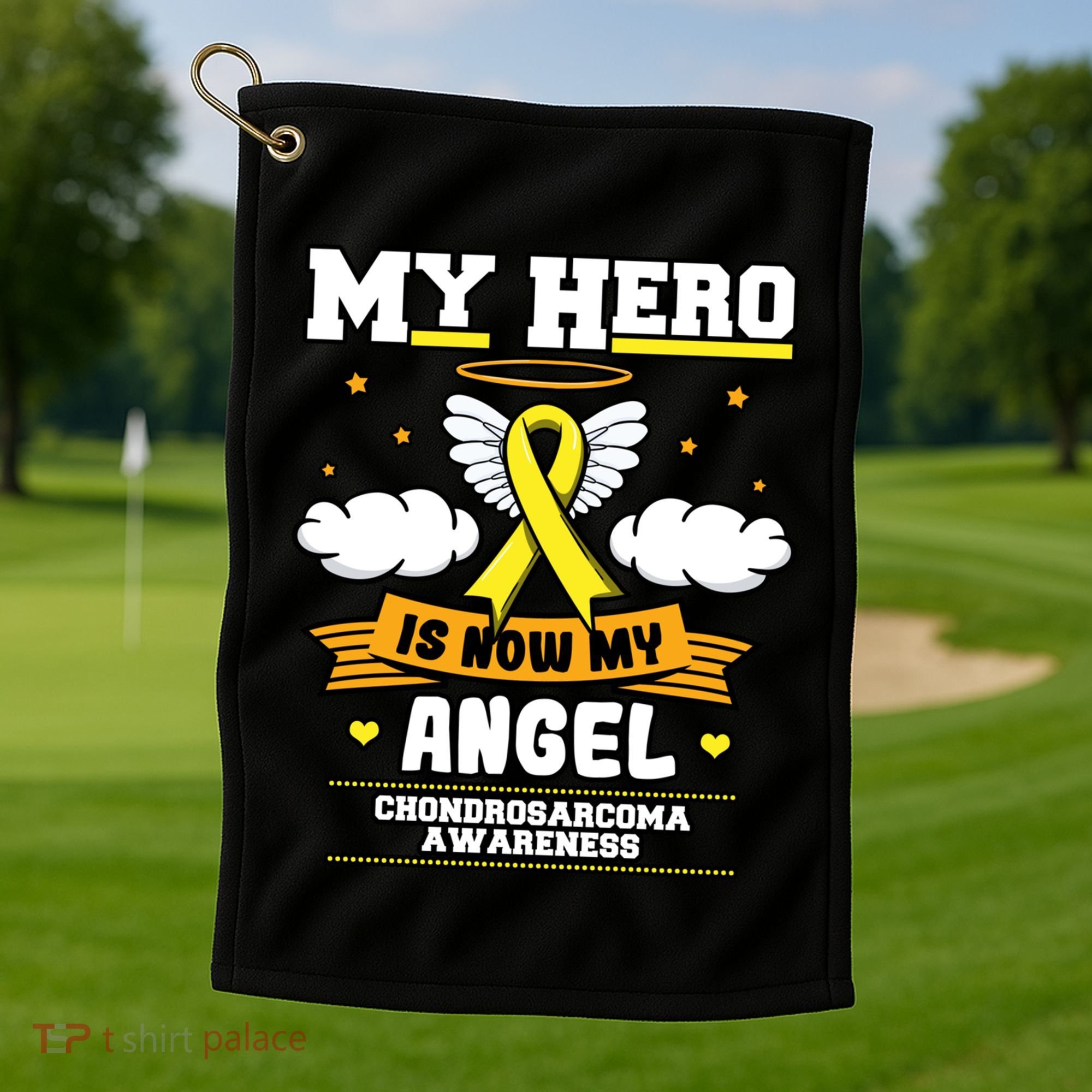 My Hero Is Now My Angel Chondrosarcoma Bone Cancer Sarcoma Great Gift Golf Towel