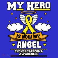 My Hero Is Now My Angel Chondrosarcoma Bone Cancer Sarcoma Great Gift Sweatshirt thumb 3