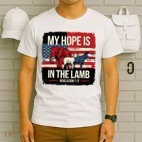 My Hope Is In The Lamb Jesus 2024 Election T-Shirt thumb 6