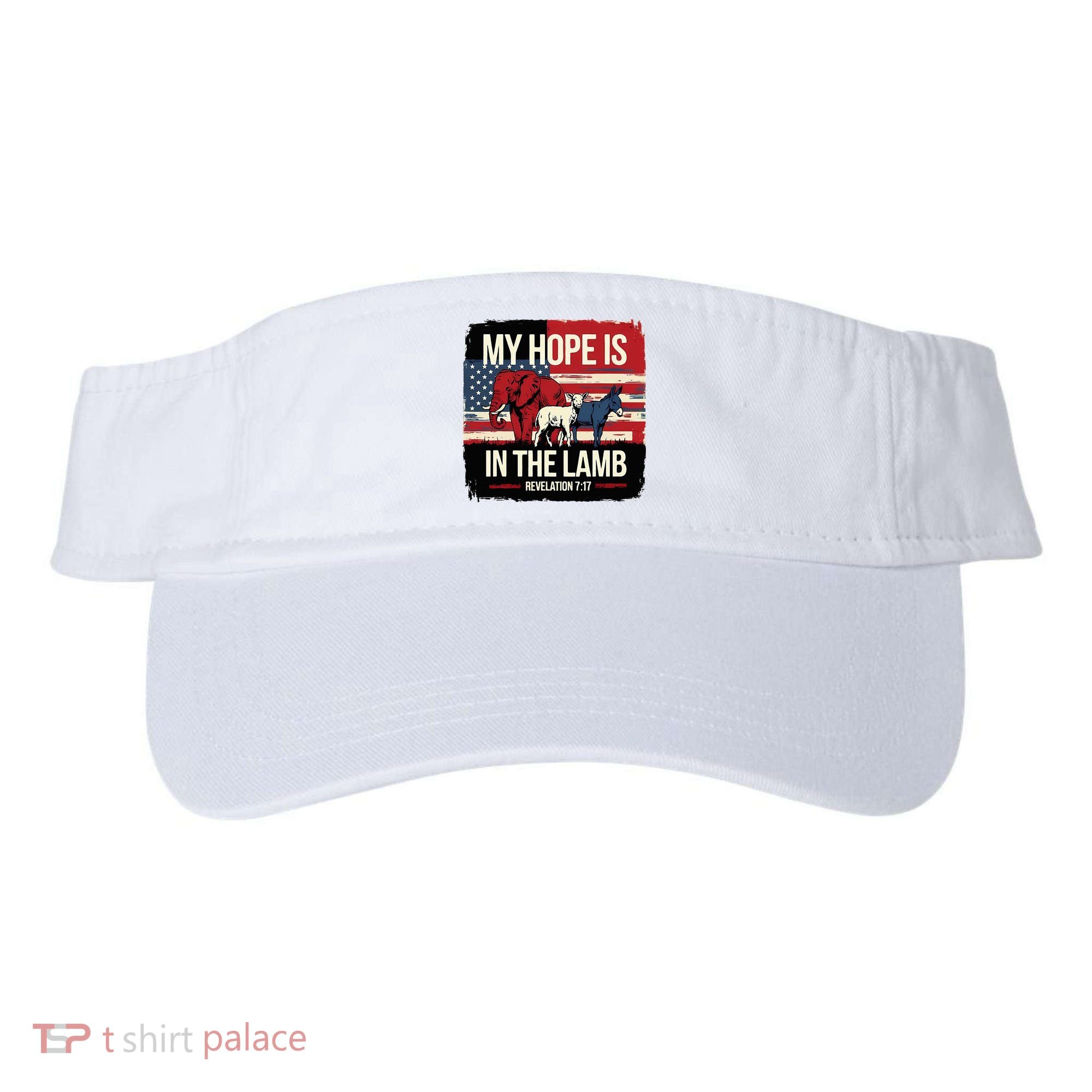 My Hope Is In The Lamb Jesus 2024 Election Visor